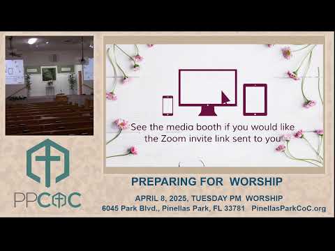 Featured image for “APRIL 8, 2025, TUESDAY PM WORSHIP”