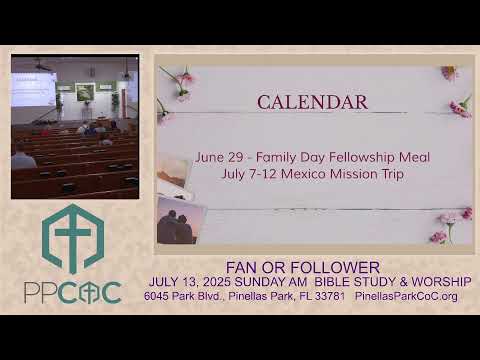 Featured image for “JULY 13, 2025 SUNDAY AM  BIBLE STUDY & WORSHIP”